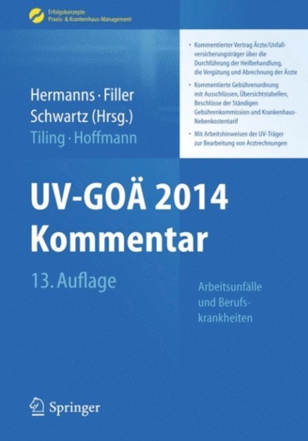 Karl-Heinz Hoffmann, Thomas Tiling, Enrico Schwartz, Gert Filler, Peter M. Hermanns - UV-GOÄ 2014 Kommentar, E-bok