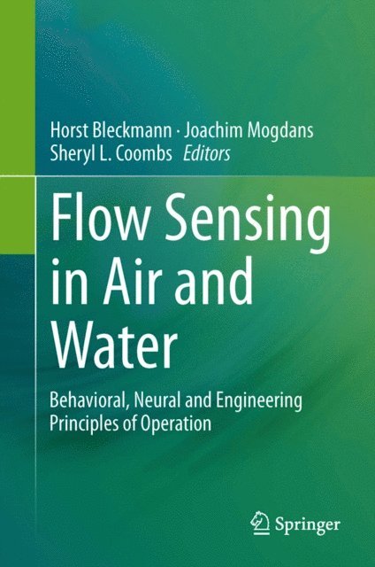 Sheryl L. Coombs, Joachim Mogdans, Horst Bleckmann - Flow Sensing in Air and Water, E-bok