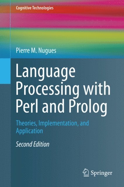 Pierre M. Nugues - Language Processing with Perl and Prolog, E-bok