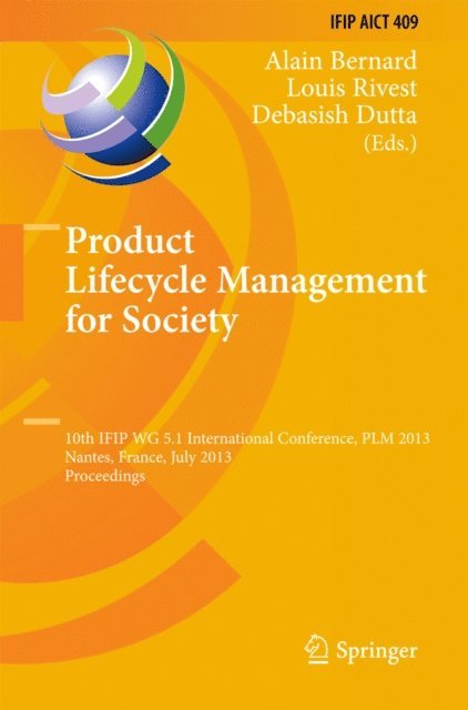 Debasish Dutta, Louis Rivest, Alain Bernard - Product Lifecycle Management for Society, E-bok