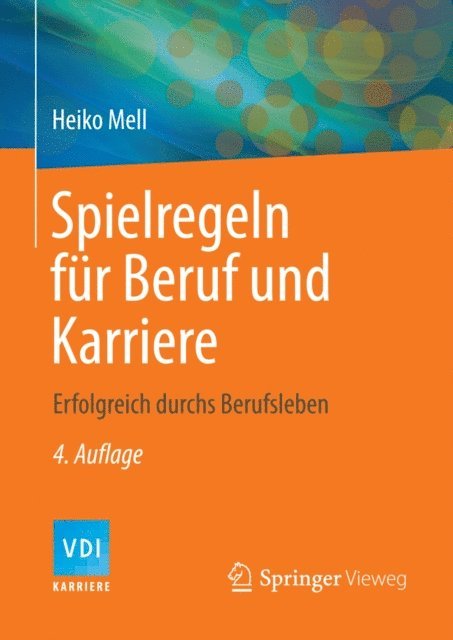 Heiko Mell - Spielregeln für Beruf und Karriere, E-bok