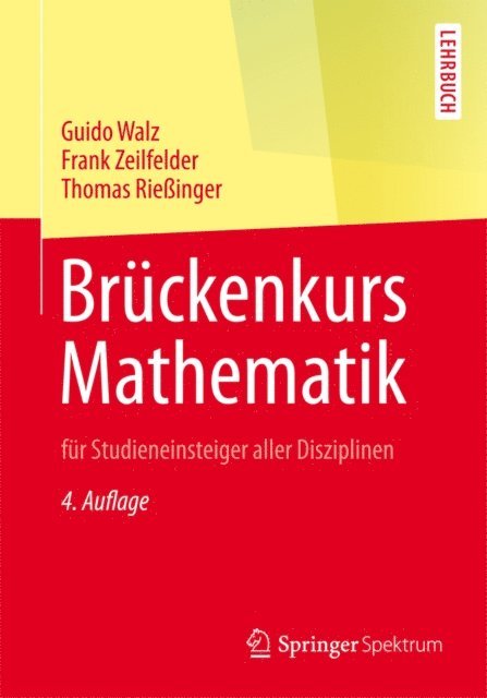 Thomas Rieinger, Frank Zeilfelder, Guido Walz - Brückenkurs Mathematik, E-bok