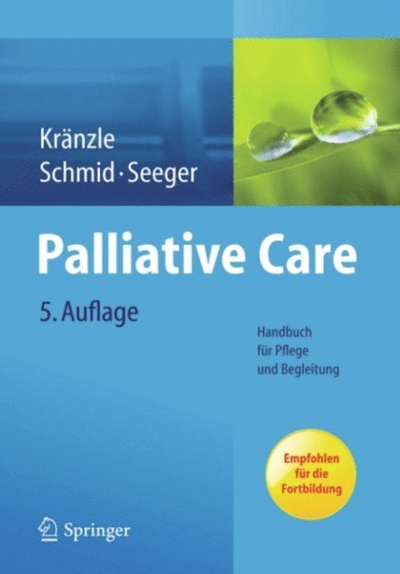 Christa Seeger, Ulrike Schmid, Susanne Kranzle - Palliative Care, E-bok