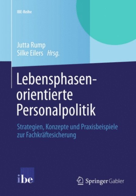 Silke Eilers, Jutta Rump - Lebensphasenorientierte Personalpolitik, E-bok