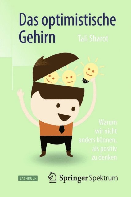 Tali Sharot - Das optimistische Gehirn, E-bok