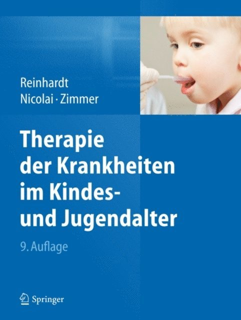 Klaus-Peter Zimmer, Thomas Nicolai, Dietrich Reinhardt - Therapie der Krankheiten im Kindes- und Jugendalter, E-bok