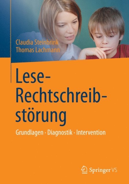 Thomas Lachmann, Claudia Steinbrink - Lese-Rechtschreibstörung, E-bok