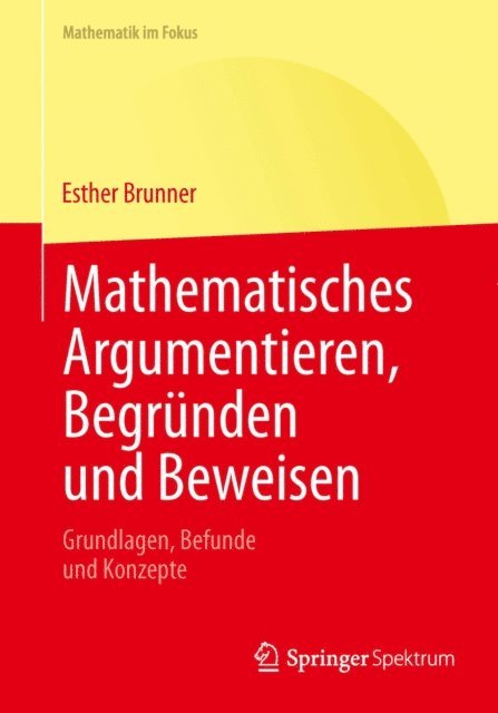 Esther Brunner - Mathematisches Argumentieren, Begründen und Beweisen, E-bok