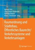 Raumordnung und Stÿdtebau, ÿffentliches Baurecht / Verkehrssysteme und Verkehrsanlagen