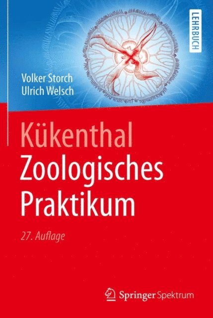 Ulrich Welsch, Volker Storch - Kükenthal - Zoologisches Praktikum, E-bok