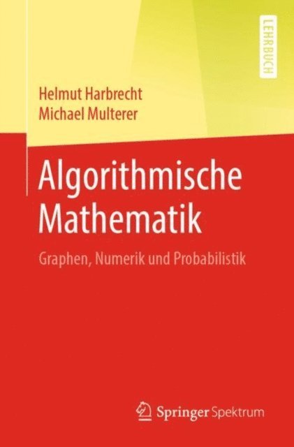 Michael Multerer, Helmut Harbrecht - Algorithmische Mathematik, E-bok. Tillgänglighet: Lägg i varukorg