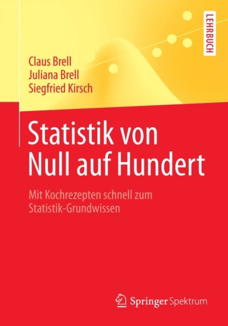 Siegfried Kirsch, Juliana Brell, Claus Brell - Statistik von Null auf Hundert, E-bok