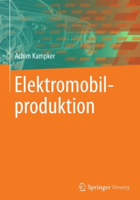 Achim Kampker - Elektromobilproduktion, E-bok
