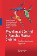 Modeling and Control of Complex Physical Systems