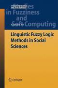 Linguistic Fuzzy Logic Methods in Social Sciences