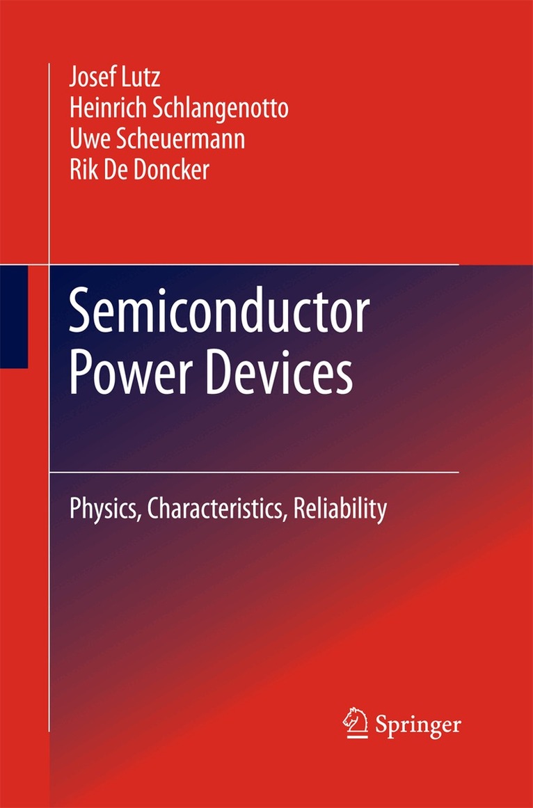 Josef Lutz, Heinrich Schlangenotto, Uwe Scheuermann, Rik De Doncker - Semiconductor Power Devices, Häftad