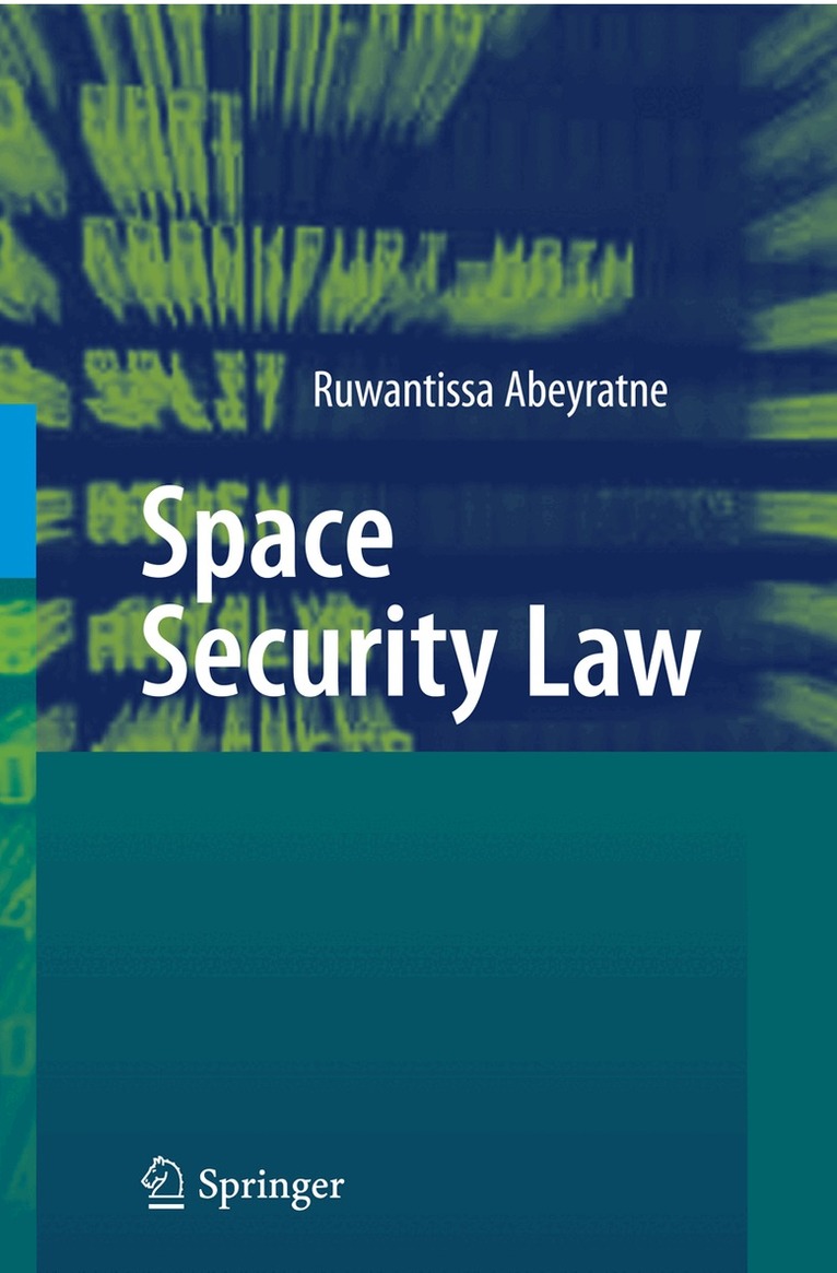 Ruwantissa Abeyratne - Space Security Law, Häftad