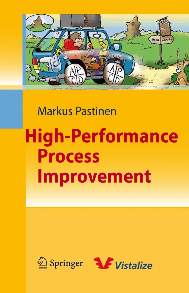 Markus Pastinen - High-Performance Process Improvement, Häftad