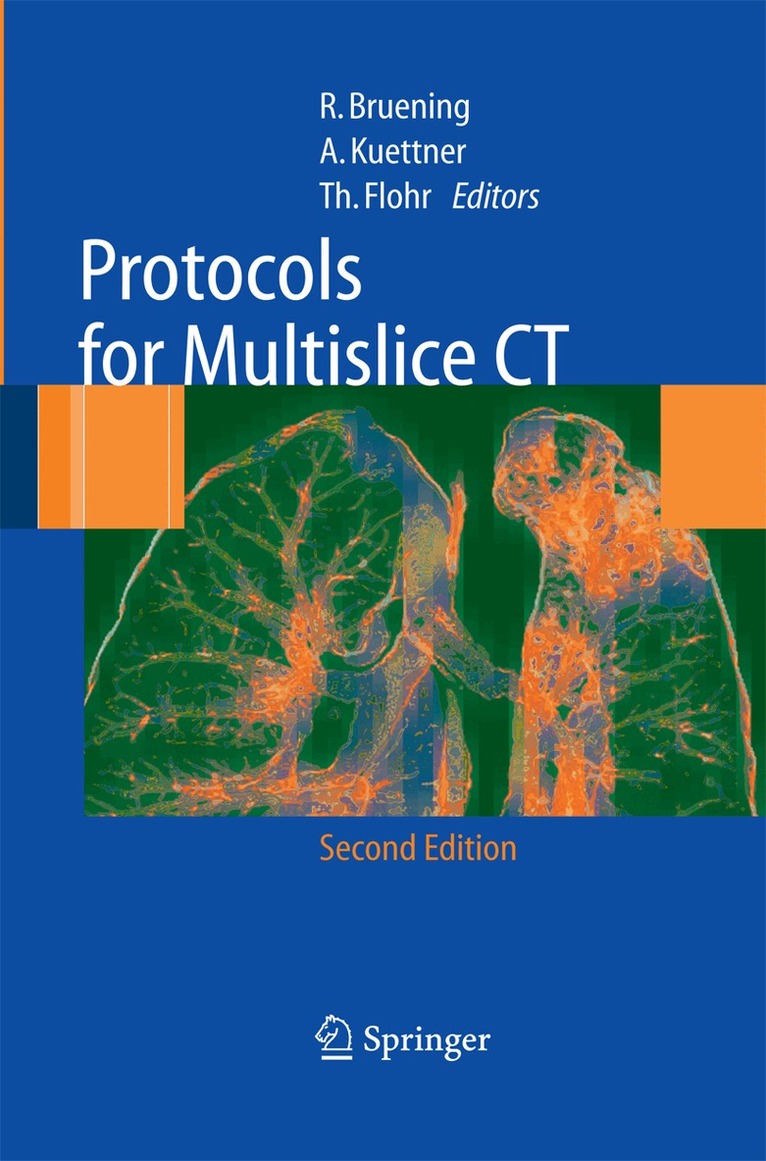 R. Brüning, A. Küttner, T. Flohr - Protocols for Multislice CT, Häftad. Tillgänglighet: Lägg i varukorg