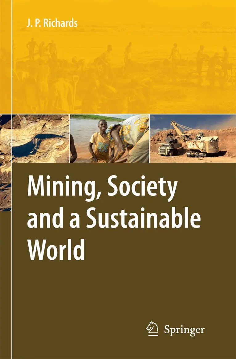 Jeremy Richards - Mining, Society, and a Sustainable World, Häftad. Tillgänglighet: Lägg i varukorg