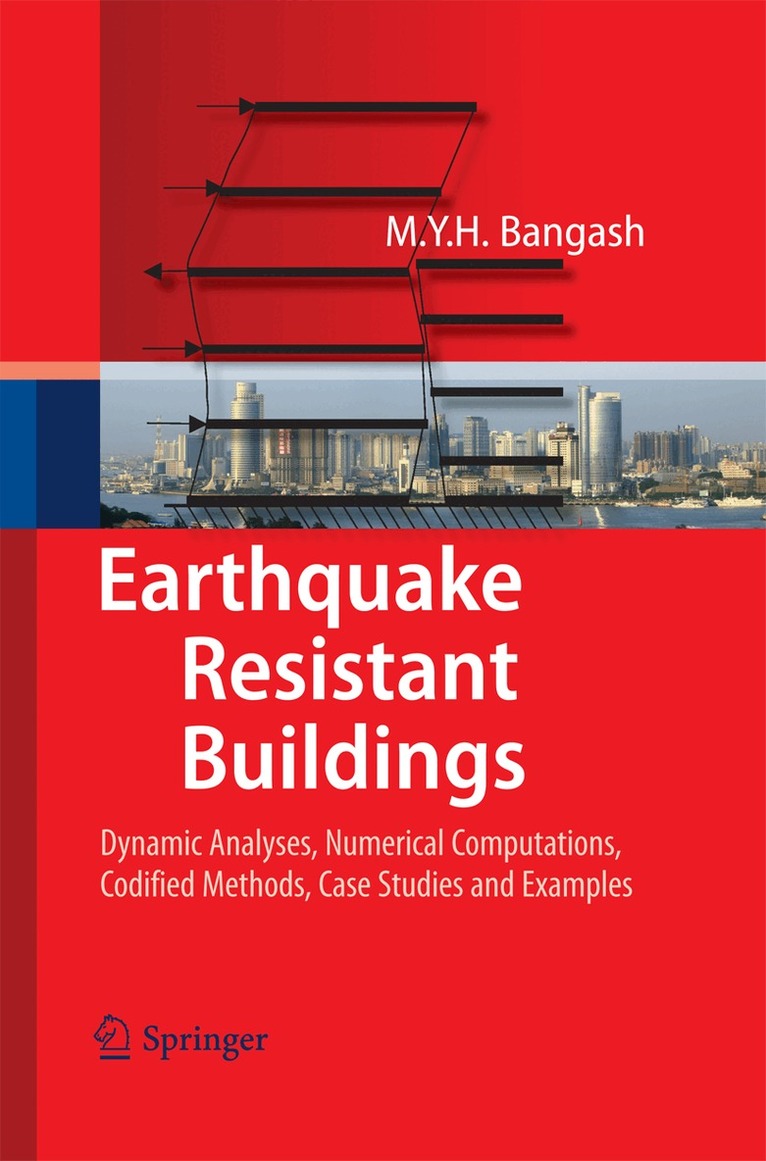 M.Y.H. Bangash - Earthquake Resistant Buildings, Häftad