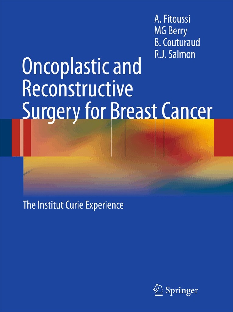 A. Fitoussi, M. G. Berry, B. Couturaud, R. J. Salmon - Oncoplastic and Reconstructive Surgery for Breast Cancer, Häftad. Tillgänglighet: Lägg i varukorg