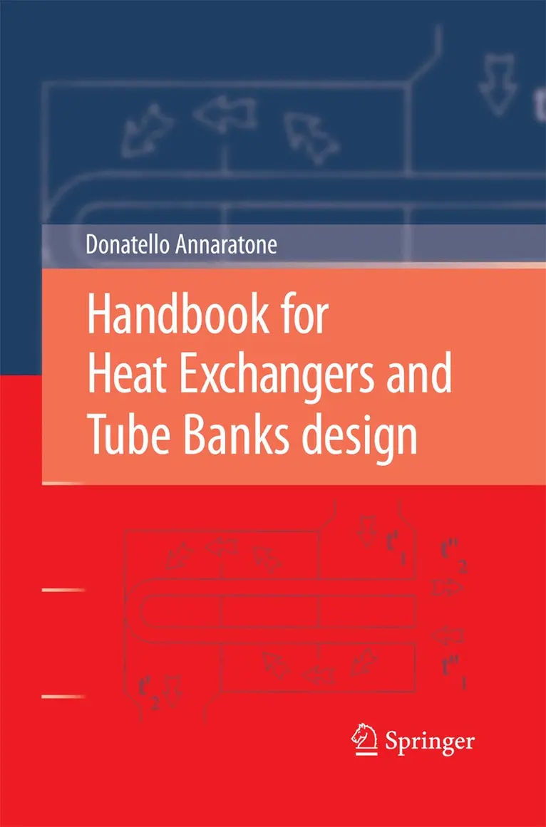 Donatello Annaratone - Handbook for Heat Exchangers and Tube Banks design, Häftad. Tillgänglighet: Lägg i varukorg
