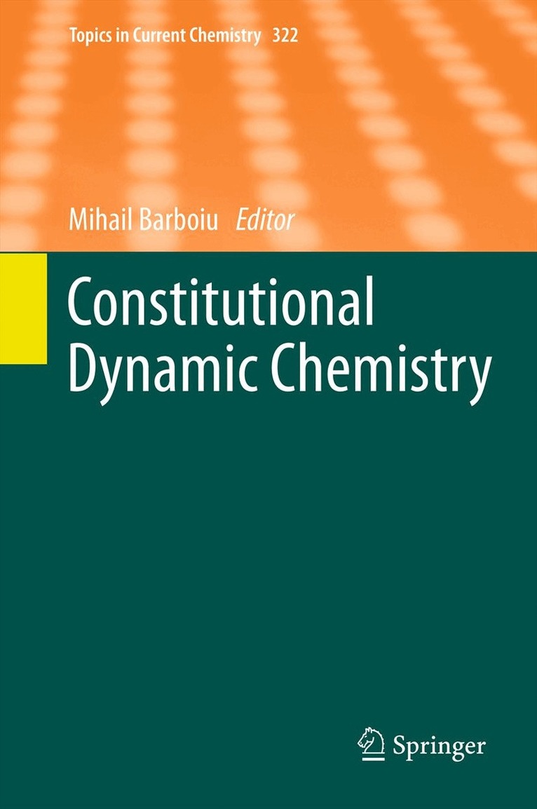 Mihail Barboiu - Constitutional Dynamic Chemistry, Häftad