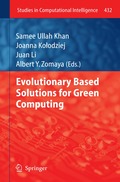 Evolutionary Based Solutions for Green Computing