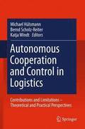 Autonomous Cooperation and Control in Logistics