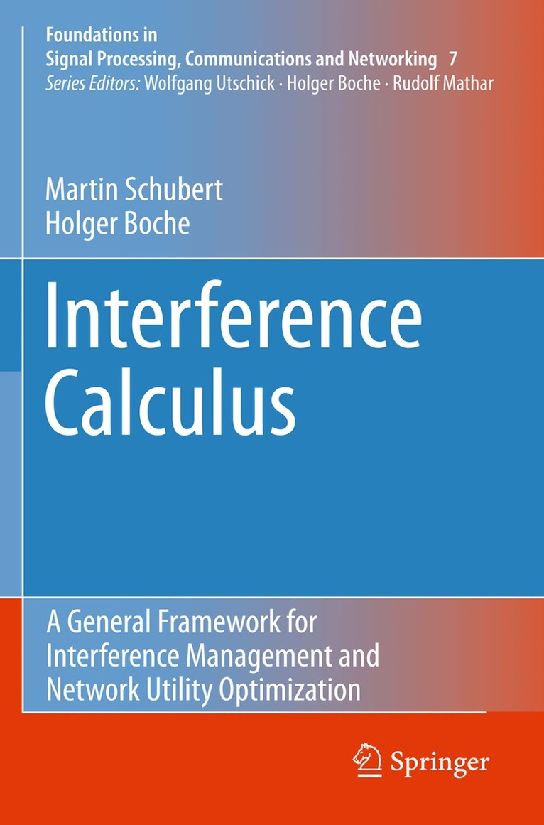 Martin Schubert, Holger Boche - Interference Calculus, Häftad
