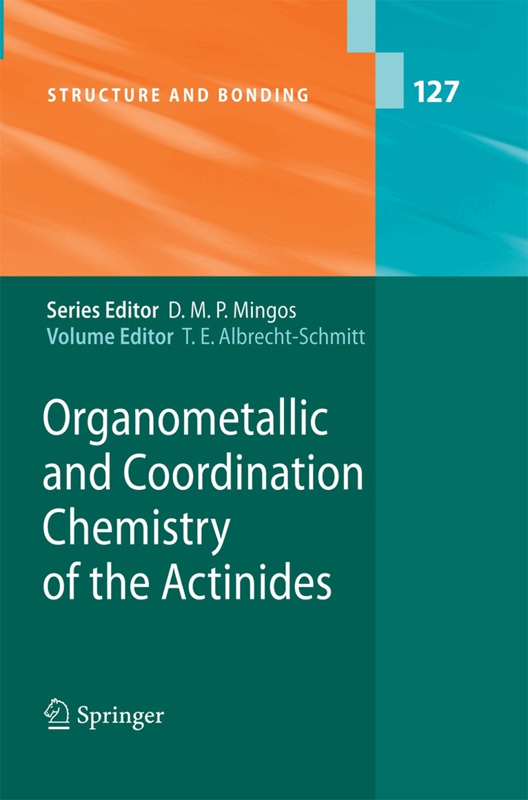 Thomas E. Albrecht-Schmitt - Organometallic and Coordination Chemistry of the Actinides, Häftad