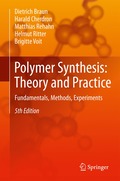 Polymer Synthesis: Theory and Practice