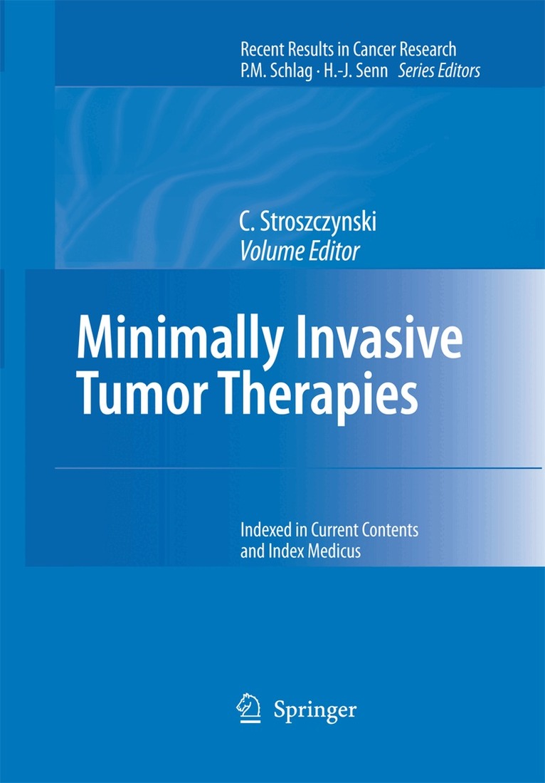 C. Stroszczynski - Minimally Invasive Tumor Therapies, Häftad