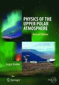 Physics of the Upper Polar Atmosphere