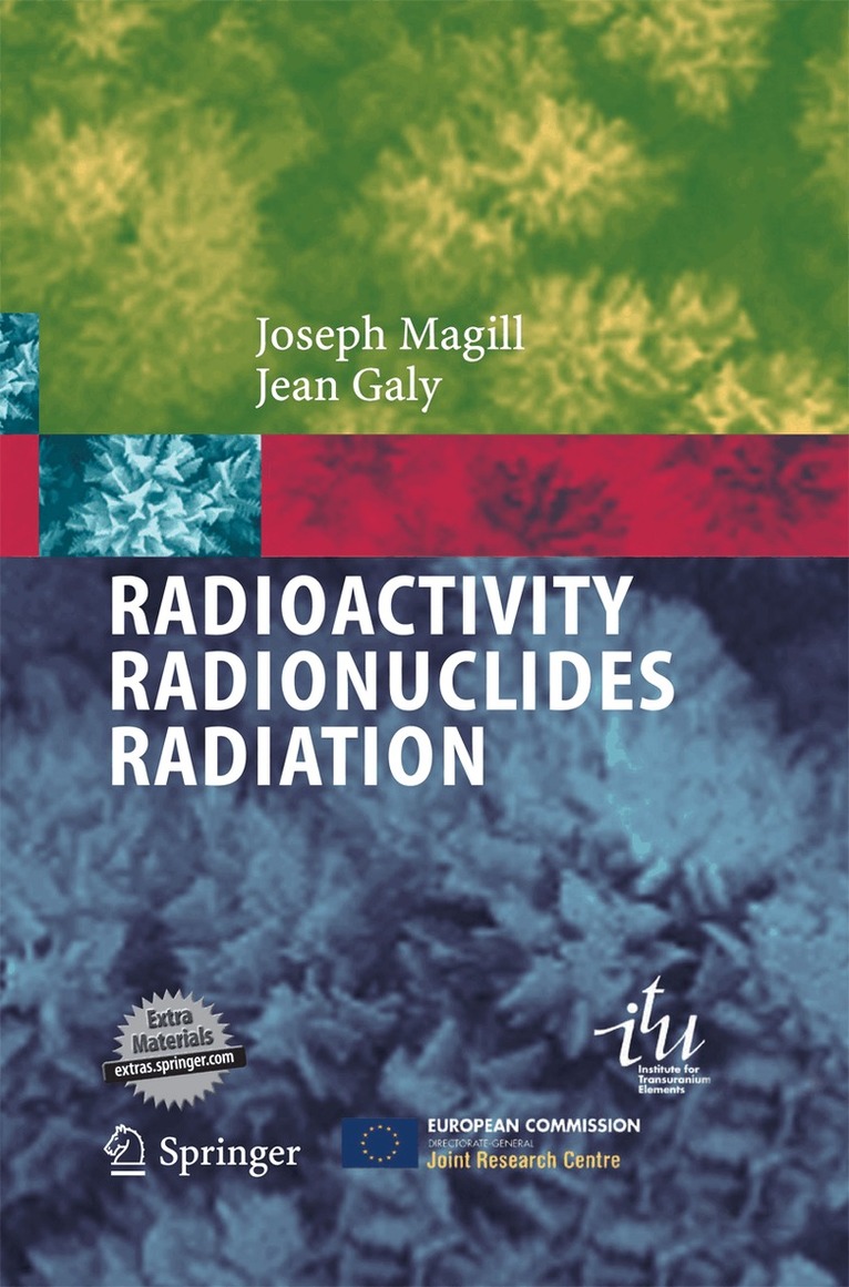 Joseph Magill, Jean Galy - Radioactivity Radionuclides Radiation, Häftad. Tillgänglighet: Lägg i varukorg