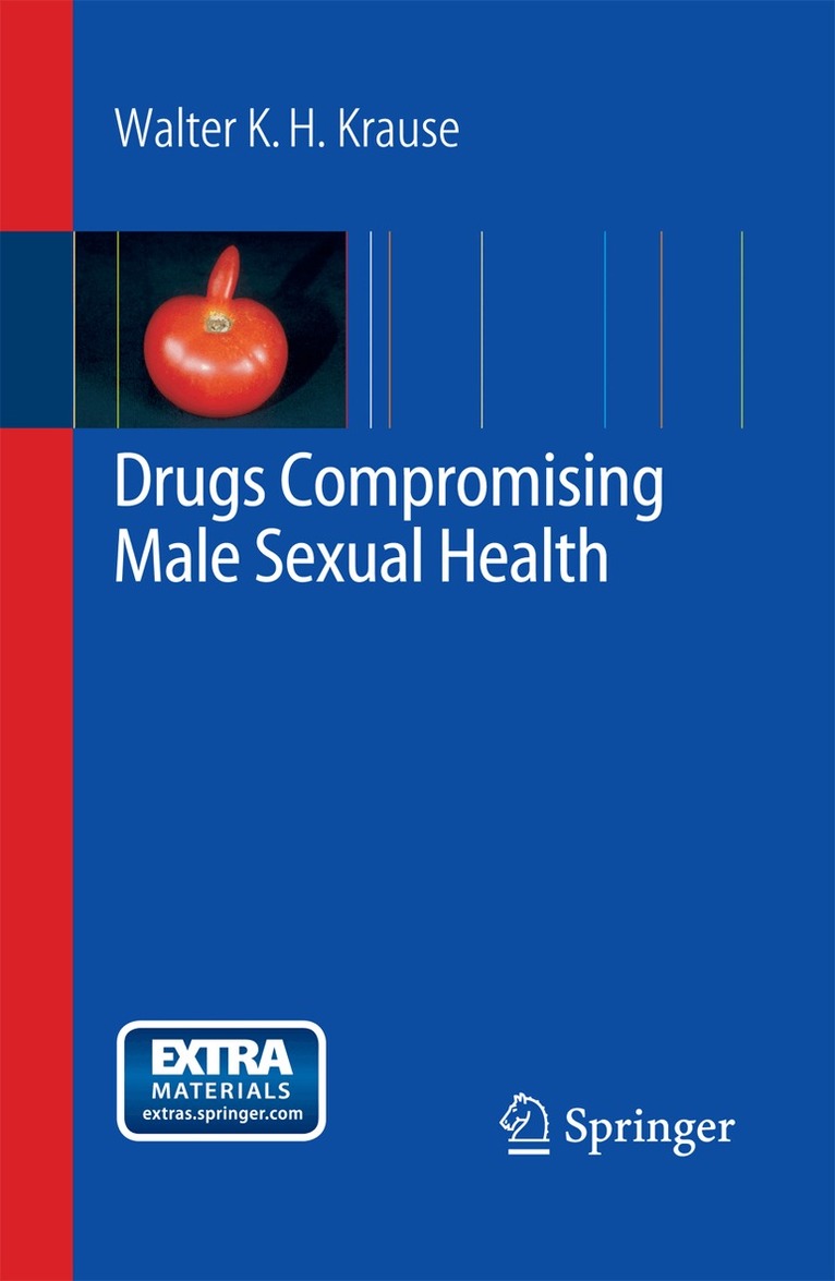 Walter K.H. Krause - Drugs Compromising Male Sexual Health, Häftad. Tillgänglighet: Lägg i varukorg
