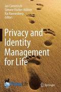 Privacy and Identity Management for Life