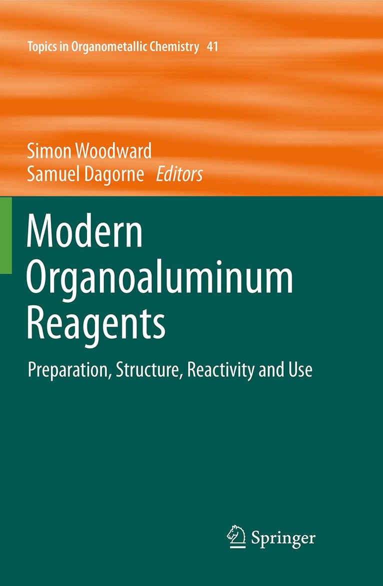 Simon Woodward, Samuel Dagorne - Modern Organoaluminum Reagents, Häftad