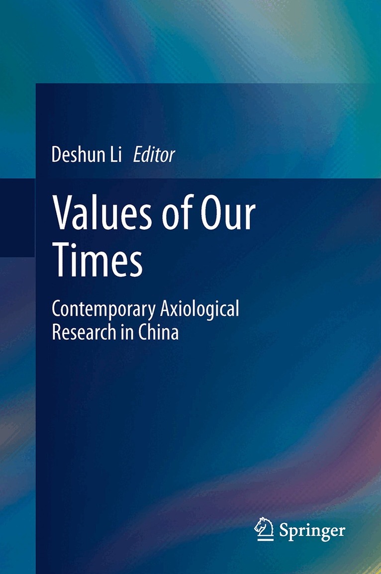 Deshun Li - Values of Our Times, Häftad
