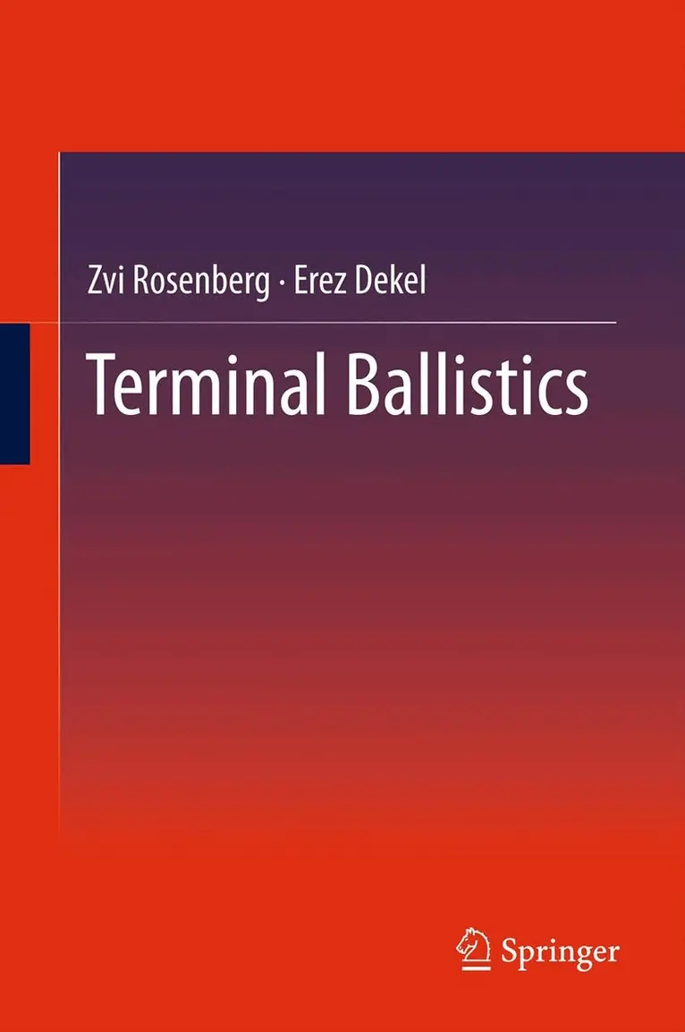 Zvi Rosenberg, Erez Dekel - Terminal Ballistics, Häftad. Tillgänglighet: Tillfälligt slut