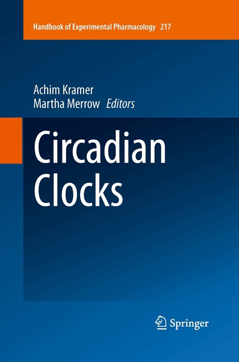 Achim Kramer, Martha Merrow - Circadian Clocks, Häftad