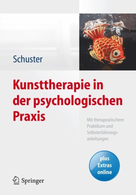 Martin Schuster - Kunsttherapie in der psychologischen Praxis, E-bok