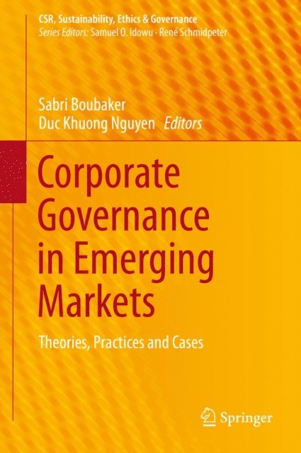 Duc Khuong Nguyen, Sabri Boubaker - Corporate Governance in Emerging Markets, E-bok