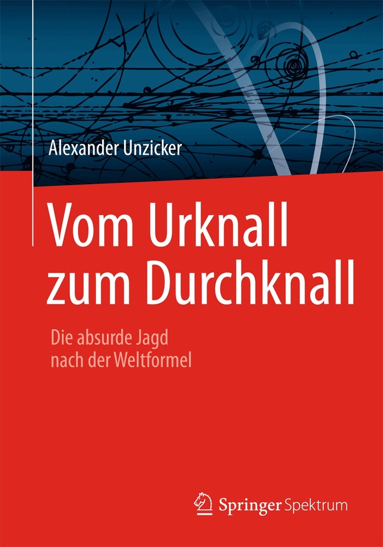 Alexander Unzicker - Vom Urknall zum Durchknall, Häftad