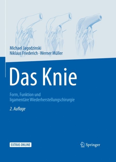 Werner Muller, Niklaus Friederich, MIchael Jagodzinski - Das Knie, E-bok