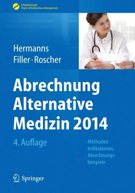 Barbel Roscher, Gert Filler, Peter M Hermanns - Abrechnung Alternative Medizin 2014, E-bok