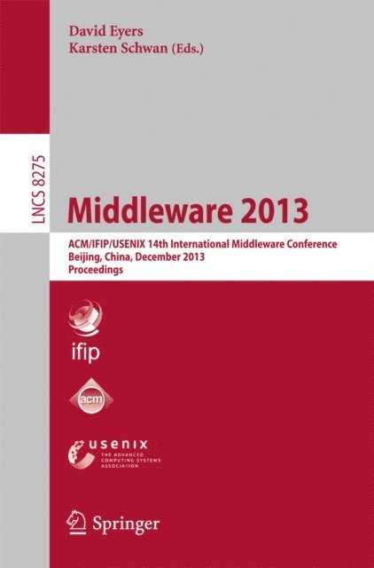 Karsten Schwan, David Eyers - Middleware 2013, E-bok