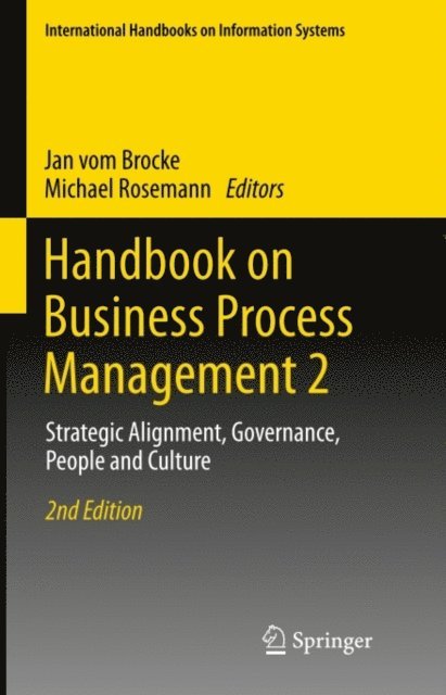 Michael Rosemann, Jan vom Brocke - Handbook on Business Process Management 2, E-bok