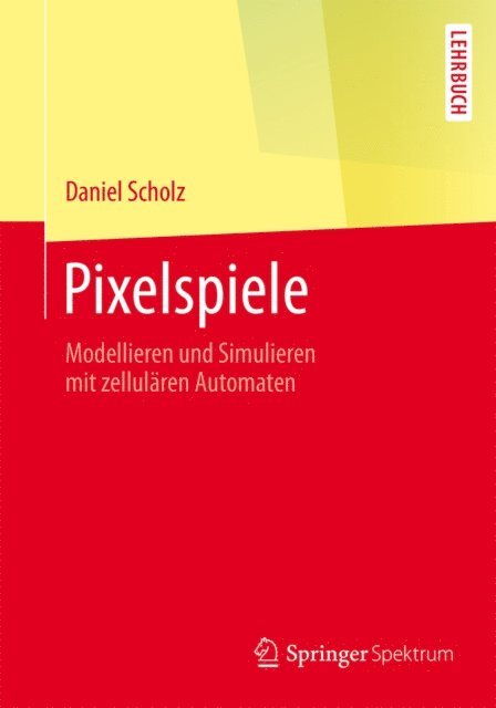 Daniel Scholz - Pixelspiele, E-bok